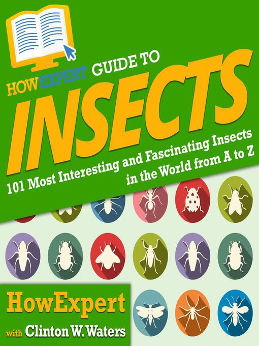 Title details for HowExpert Guide to Insects by HowExpert - Available